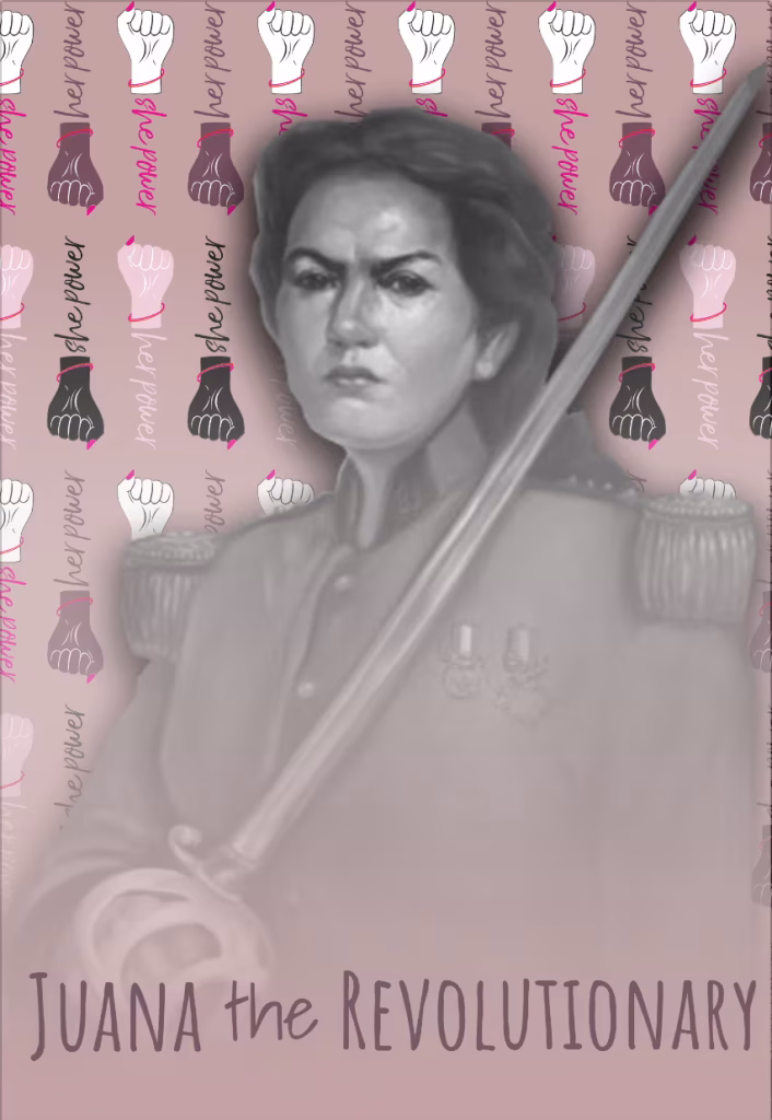 JUANA the REVOLUTIONARY